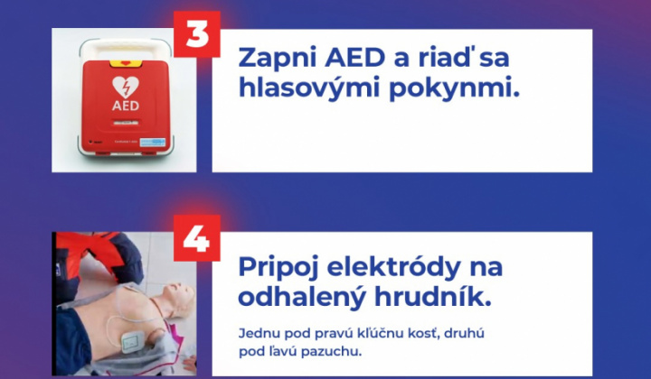 Fotka - “Viete, čo robiť v prípade náhleho zastavenia srdca? Naučte sa, ako použiť AED – možno raz zachránite život.” 